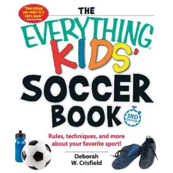 THE EVERYTHING KIDS' SOCCER BOOK  PB