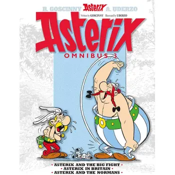 ASTERIX OMNIBUS 3 : ASTERIX AND THE BIG FIGHT, ASTERIX IN BRITAIN, ASTERIX AND THE NORMANS