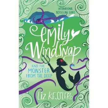 EMILY WINDSNAP AND THE MONSTER FROM THE DEEP : BOOK 2 PB