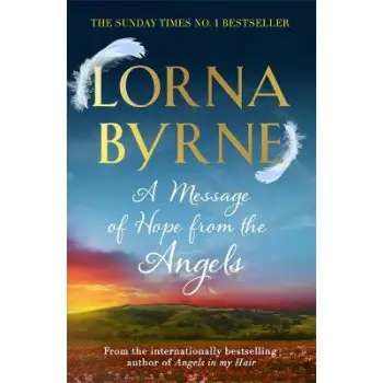 A MESSAGE OF HOPE FROM THE ANGELS  PB
