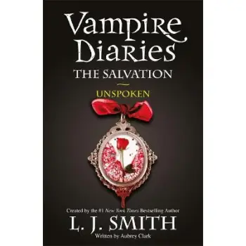 THE VAMPIRE DIARIES 12: THE SALVATION UNSPOKEN PB