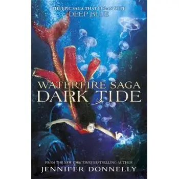 WATERFIRE SAGA 3: DARK TIDE  HC