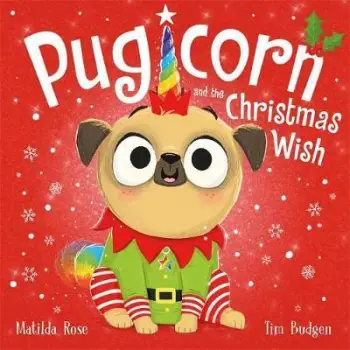 PUGICORN AND THE CHRISTMAS WISH