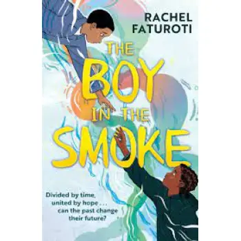 The Boy in the Smoke