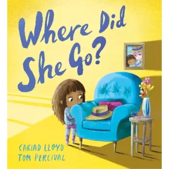 WHERE DID SHE GO? : A HEARTFELT STORY TO HELP CHILDREN UNDERSTAND LOSS PB