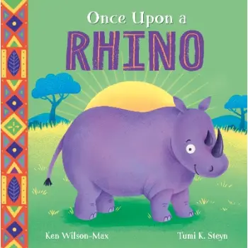 AFRICAN STORIES: ONCE UPON A RHINO PB