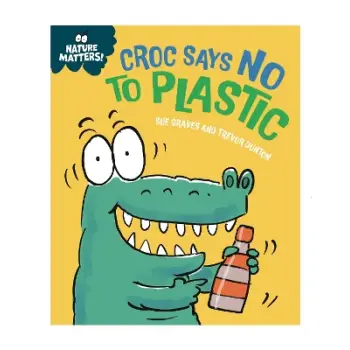 NATURE MATTERS: CROC SAYS NO TO PLASTIC HC