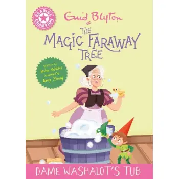 READING CHAMPION: MAGIC FARAWAY TREE: DAME WASHALOT'S TUB PB