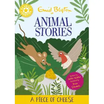 READING CHAMPION: ENID BLYTON ANIMAL STORIES: A PIECE OF CHEESE HC