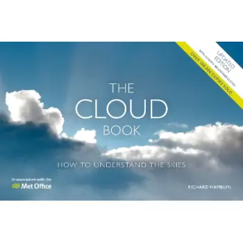 THE MET OFFICE CLOUD BOOK : HOE TO UNDERSTAND THE SKIES