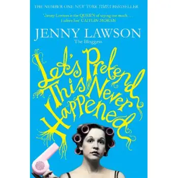 LET'S PRETEND THIS NEVER HAPPENED PB