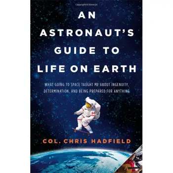 AN ASTRONAUT'S GUIDE TO LIFE ON EARTH PB