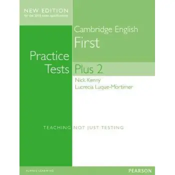 CAMBRIDGE FIRST PRACTICE TESTS PLUS 2 W/A N/E