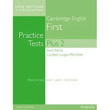 CAMBRIDGE FIRST PRACTICE TESTS PLUS 2 N/E