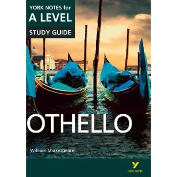 YORK NOTES FOR A-LEVEL STUDY GUIDE: OTHELLO