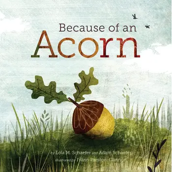 BECAUSE OF AN ACORN HC