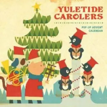 YULETIDE CAROLERS POP UP ADVENT CALENDAR