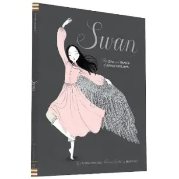 SWAN : THE LIFE AND DANCE OF ANNA PAVLOVA HC