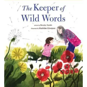 THE KEEPER OF WILD WORDS
