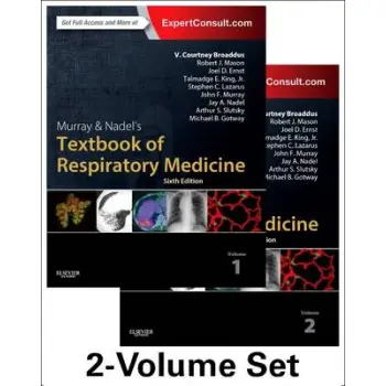 MURRAY AND NADEL'S TEXTBOOK OF RESPIRATORY MEDICINE HC MURRAY AND NADEL'S TEXTBOOK OF RESPIRATORY MEDICINE HC