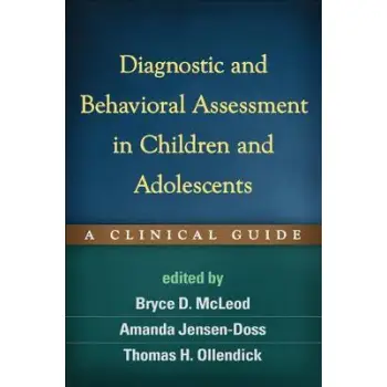 DIAGNOSTIC AND BEHAVIORAL ASSESSMENT IN CHILDREN AND ADOLESCENTS HC DIAGNOSTIC AND BEHAVIORAL ASSESSMENT IN CHILDREN AND ADOLESCENTS HC