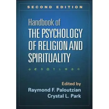 HANDBOOK OF THE PSYCHOLOGY OF RELIGION AND SPIRITUALITY