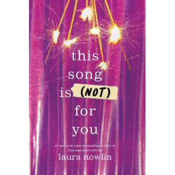 This Song Is (Not) For You : The Coming of Age Friends to Lovers Sensation from the Author of If He PB