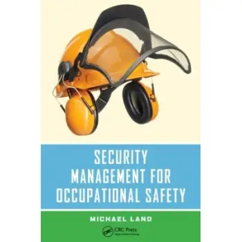 SECURITY MANAGEMENT FOR OCCUPATIONAL SAFETY
