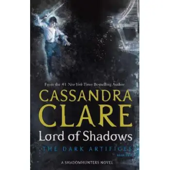 DARK ARTIFICES 2: LORD OF SHADOWS A SHADOWHUNTERS NOVEL PB