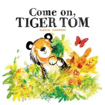 COME ON, TIGER TOM  PB