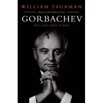 GORBACHEV: HIS LIFE AND TIMES PB