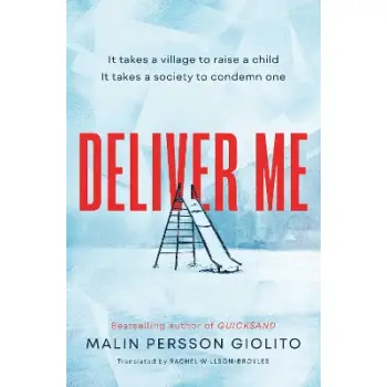 DELIVER ME : A RIVETING, POIGNANT PORTRAYAL OF FRIENDSHIP, BETRAYAL AND THE TRUE COST OF JUSTICE PB