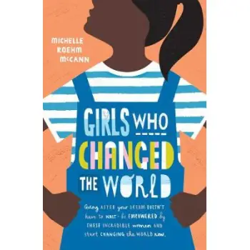 GIRLS WHO CHANGED THE WORLD  PB