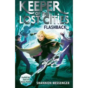KEEPER OF THE LOST CITIES 7: FLASHBACK