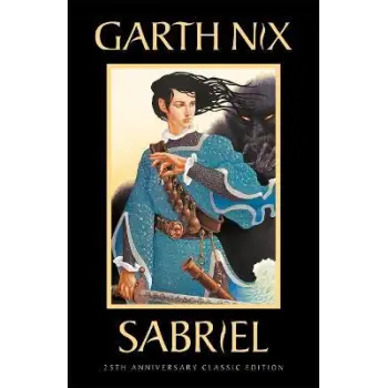 SABRIEL: THE OLD KINGDOM 2 : ANNIVERSARY EDITION