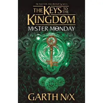 MISTER MONDAY: THE KEYS TO THE KINGDOM 1
