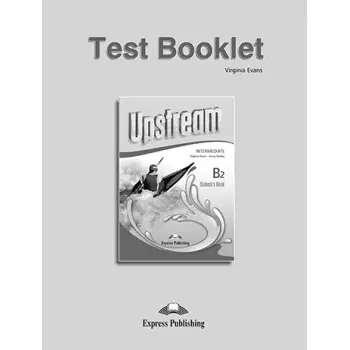UPSTREAM B2 INTERMEDIATE TEST 2015