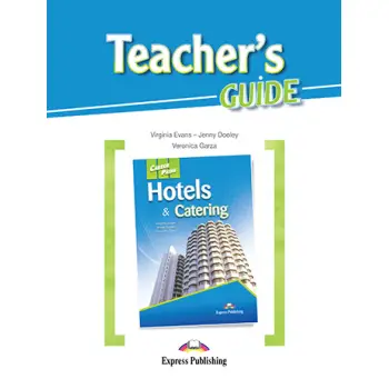 CAREER PATHS HOTELS & CATERING TCHR'S GUIDE