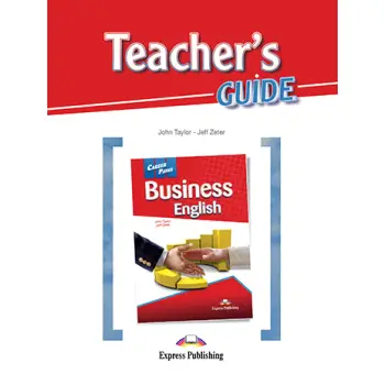 CAREER PATHS BUSINESS ENGLISH TCHR'S GUIDE