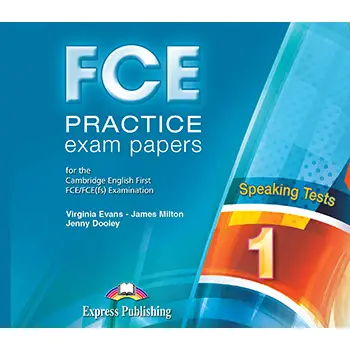 FCE PRACTICE EXAM PAPERS 1 SPEAKING CD CLASS 2015 REVISED