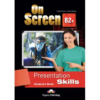 ON SCREEN B2+ PRESENTATION SKILLS
