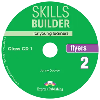SKILLS BUILDER FLYERS 2 CD CLASS