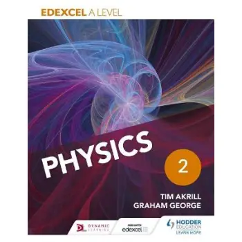 EDEXCEL A LEVEL PHYSICS SB 2 PB