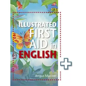 The Illustrated First Aid in English