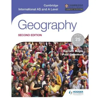 CAMBRIDGE INTERNATIONAL AS AND A LEVEL GEOGRAPHY 2ND ED