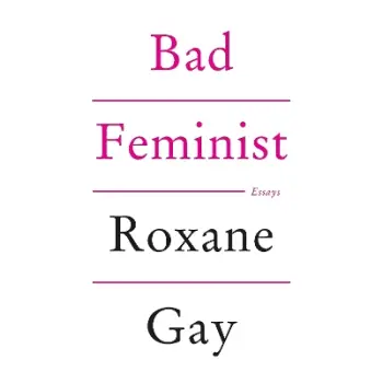BAD FEMINIST