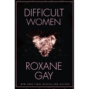DIFFICULT WOMEN
