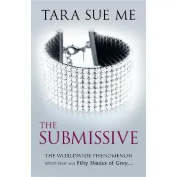 SUBMISSIVE TRILOGY 1: THE SUBMISSIVE PB