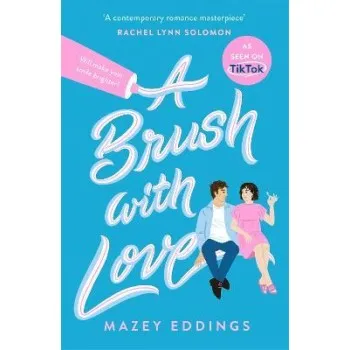 A BRUSH WITH LOVE
