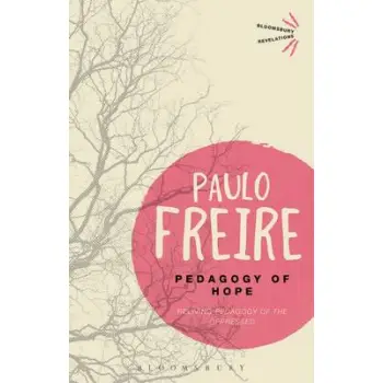 PEDAGOGY OF HOPE PB